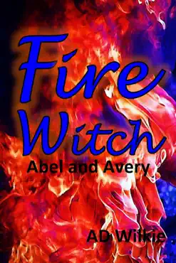 fire witch, abel and avery book cover image