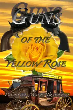 guns of the yellow rose book cover image