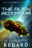 The Alien Algorithm synopsis, comments