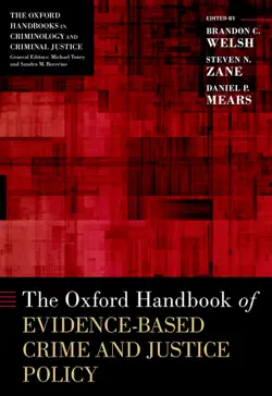 the oxford handbook of evidence-based crime and justice policy book cover image