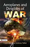 Aeroplanes and Dirigibles of War synopsis, comments
