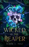 Wicked is the Reaper synopsis, comments