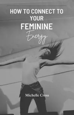 how to connect to your feminine energy book cover image