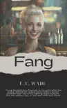 Fang synopsis, comments