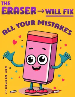 the eraser will fix all your mistakes book cover image