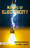 Makers of Electricity synopsis, comments
