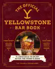The Official Yellowstone Bar Book sinopsis y comentarios
