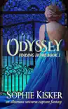 Odyssey - An Alternate Universe Capture Fantasy Romance synopsis, comments