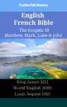 English French Bible - The Gospels III - Matthew, Mark, Luke & John sinopsis y comentarios