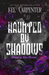 Haunted by Shadows synopsis, comments