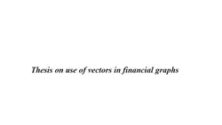 thesis on use of vectors in financial graphs book cover image