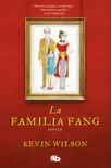 La familia Fang sinopsis y comentarios