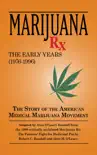 Marijuana Rx, The Early Years (1976-1996) sinopsis y comentarios