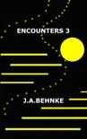 Encounters 3 synopsis, comments
