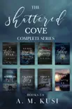 The Shattered Cove Complete Series Boxset synopsis, comments