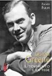 Graham Greene sinopsis y comentarios