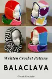 Balaclava - Written Crochet Pattern synopsis, comments