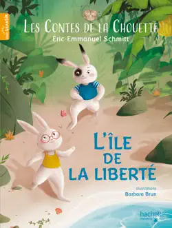 les contes de la chouette - l'Île de la liberté imagen de la portada del libro
