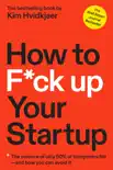 How to F*ck Up Your Startup e-book