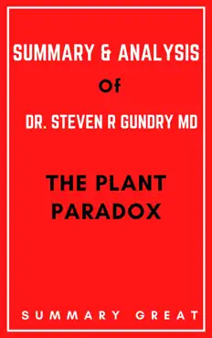 summary & analysis of steven r. gundry's the plant paradox by summary great imagen de la portada del libro