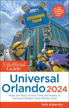 the unofficial guide to universal orlando 2024 book cover image