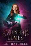 Midnight Comes synopsis, comments