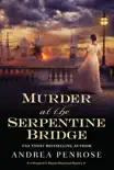 Murder at the Serpentine Bridge book summary, reviews and download
