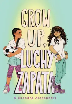 grow up, luchy zapata book cover image