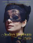 Audrey Hepburn in Paris synopsis, comments
