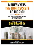 Money Myths: The (Non)Secrets Of The Rich - Based On The Teachings Of Dave Ramsey sinopsis y comentarios