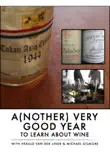 Another Very Good Year To Learn About Wine reviews