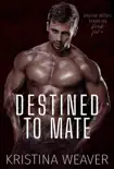 Destined to Mate synopsis, comments