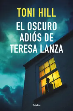el oscuro adiós de teresa lanza book cover image