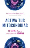Activa tus mitocondrias resumen del libro, reseñas y descarga