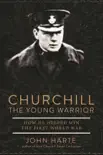 Churchill The Young Warrior synopsis, comments