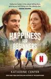 Happiness For Beginners sinopsis y comentarios