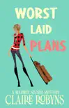 Worst Laid Plans synopsis, comments