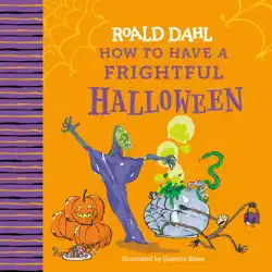 roald dahl: how to have a frightful halloween imagen de la portada del libro