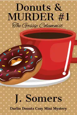 donuts and murder book 1 - the gossip columnist book cover image