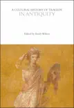 A Cultural History of Tragedy in Antiquity synopsis, comments
