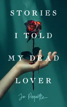 stories i told my dead lover book cover image