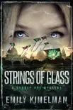 Strings of Glass synopsis, comments