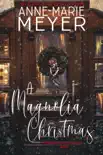 A Magnolia Christmas synopsis, comments