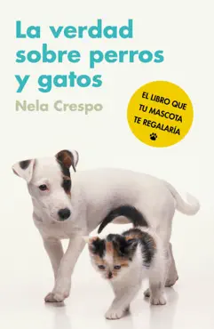la verdad sobre perros y gatos imagen de la portada del libro