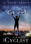 The Cyclist synopsis, comments