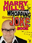 Harry Hill's Whopping Great Joke Book sinopsis y comentarios