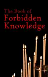 The Book of Forbidden Knowledge synopsis, comments