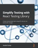 Simplify Testing with React Testing Library book summary, reviews and download