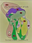 The Terrible Horrors of Life synopsis, comments