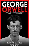George Orwell Complete Works synopsis, comments